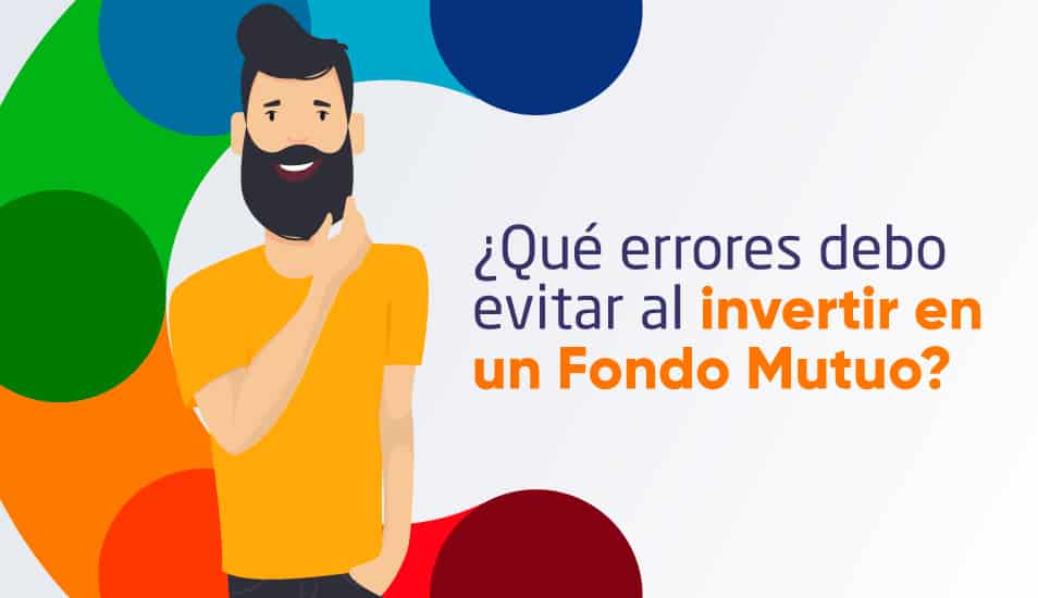 que errores debo evitar al invertir en un fondo mutuo