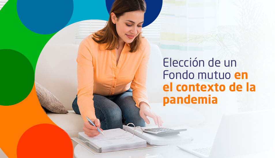 eleccion de un fondo mutuo en el contexto de la