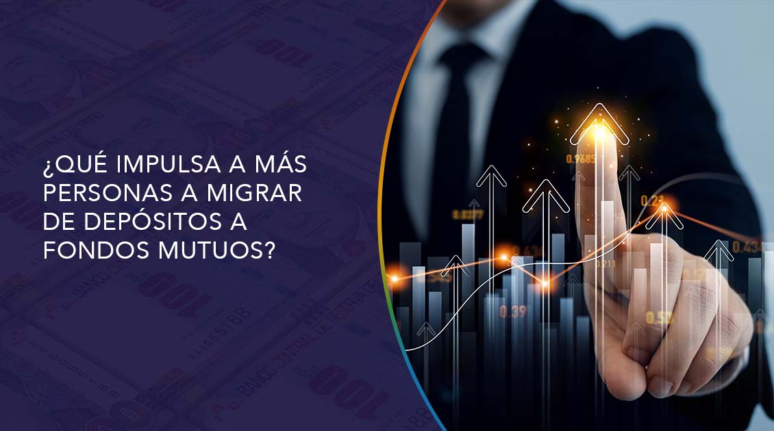 Qué impulsa a más personas a migrar de depósitos a fondos mutuos