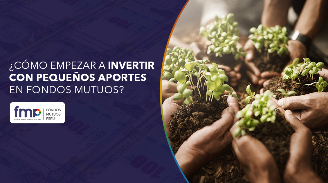 Invertir con pequeños aportes en Fondos Mutuos