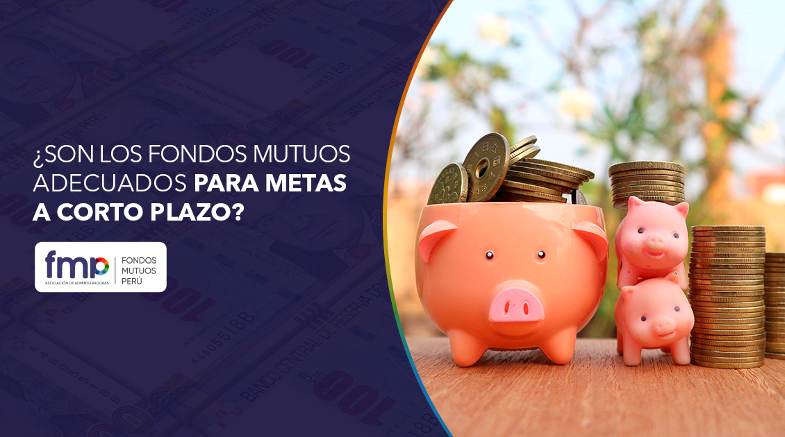 fondos mutuos para metas a corto plazo