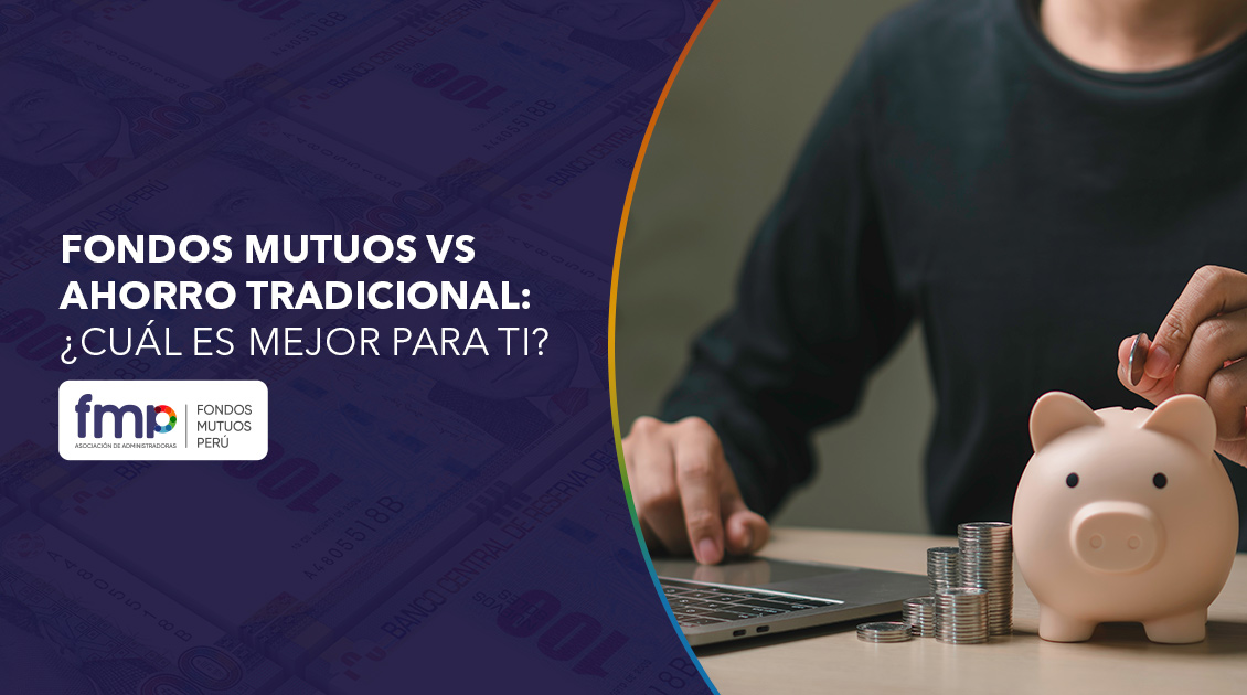 Fondos mutuos vs ahorro tradicional