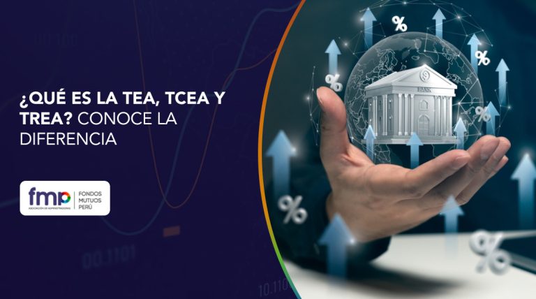 ¿Qué es la TEA, TCEA y TREA? Conoce la diferencia